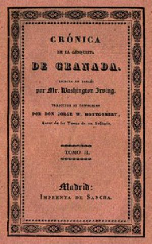 [Gutenberg 49259] • Crónica de la conquista de Granada (2 de 2)